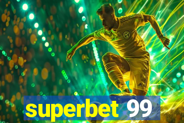 superbet 99